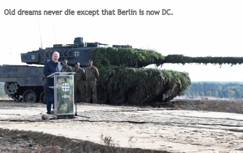 Old dreams never die. | Old dreams never die except that Berlin is now DC. | image tagged in memes,politics | made w/ Imgflip meme maker