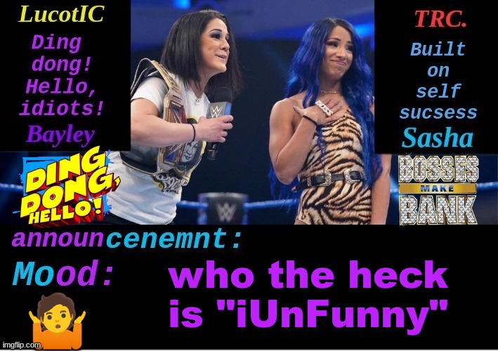 LucotIC and TRC: Boss 'n' Hug Connection DUO announcement temp | who the heck is "iUnFunny"; 🤷 | image tagged in lucotic and trc boss 'n' hug connection duo announcement temp | made w/ Imgflip meme maker