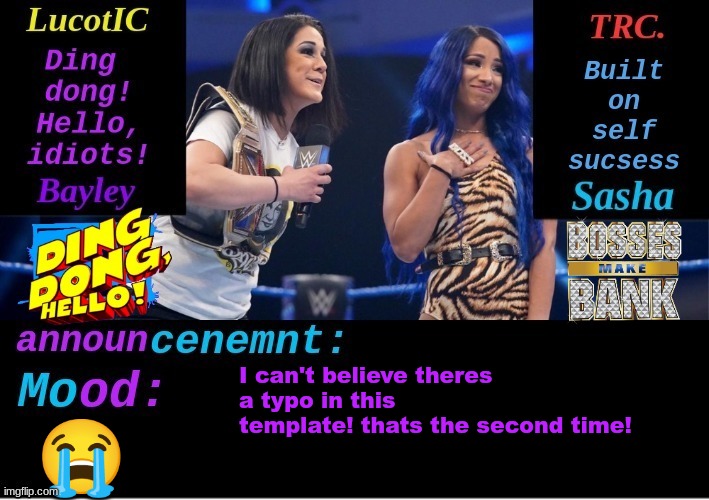 I type to fast | I can't believe theres a typo in this template! thats the second time! 😭 | image tagged in lucotic and trc boss 'n' hug connection duo announcement temp | made w/ Imgflip meme maker