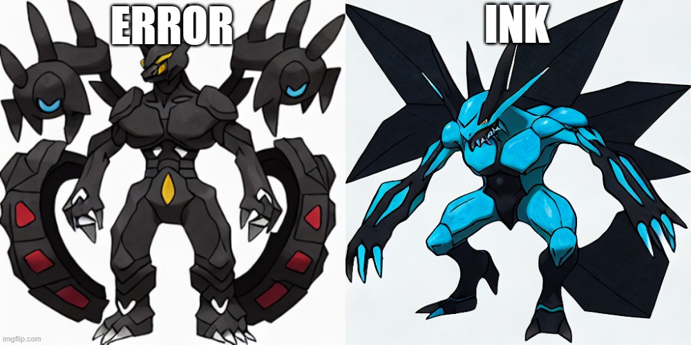 Update on AU's as Pokemon | INK; ERROR | made w/ Imgflip meme maker