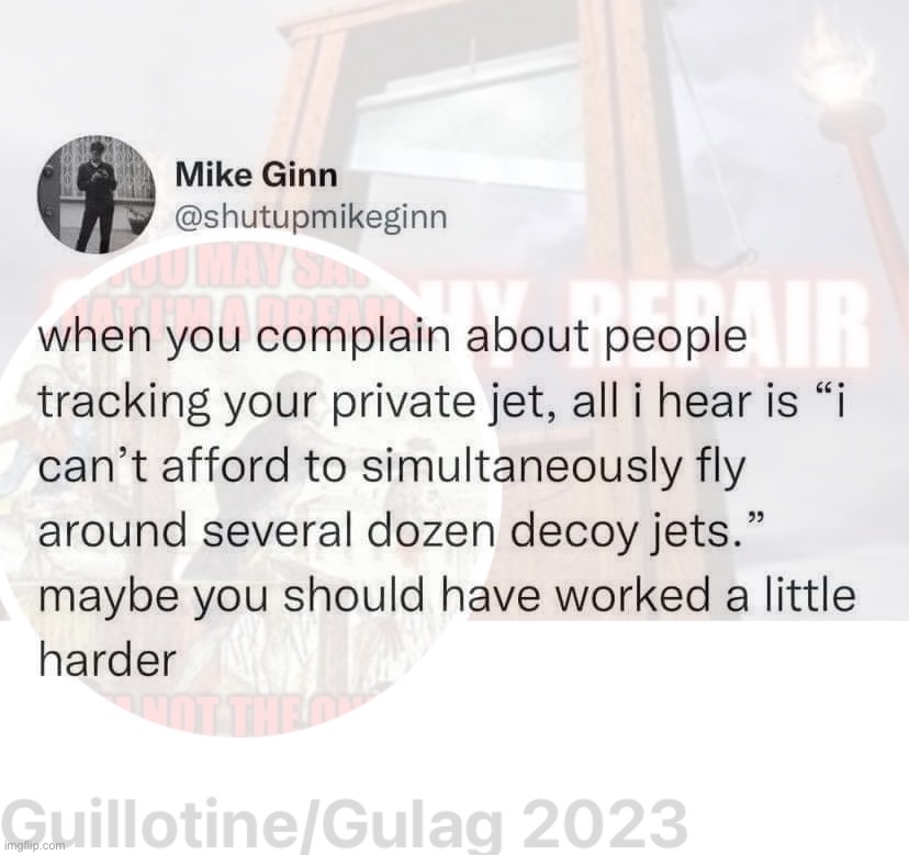 Tips for affording your next private jet: Bring a bag lunch, stop buying avocado toast and cut down on the lattes | image tagged in g,u,l,ag,2023,based | made w/ Imgflip meme maker