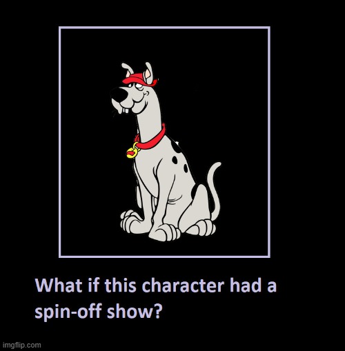 what if scooby dum had a spin off show | image tagged in what if this character had a spin off show,warner bros,scooby doo,dogs | made w/ Imgflip meme maker