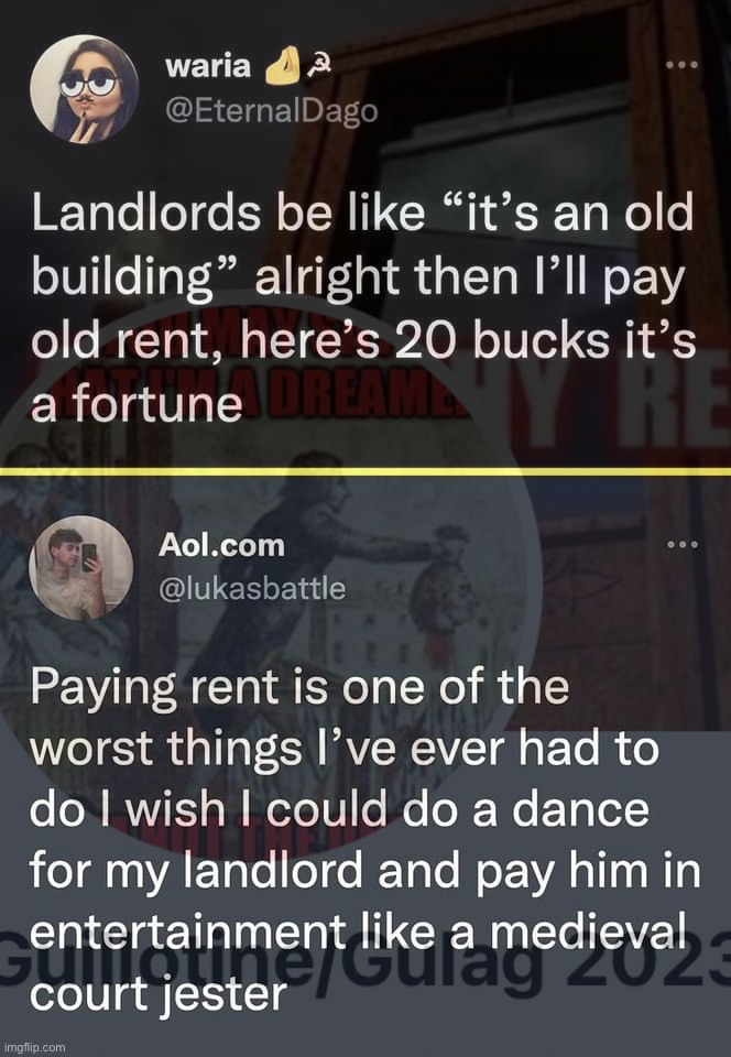 Send the landlords strongly-worded letters | image tagged in send,the,landlords,strongly,worded,letters | made w/ Imgflip meme maker