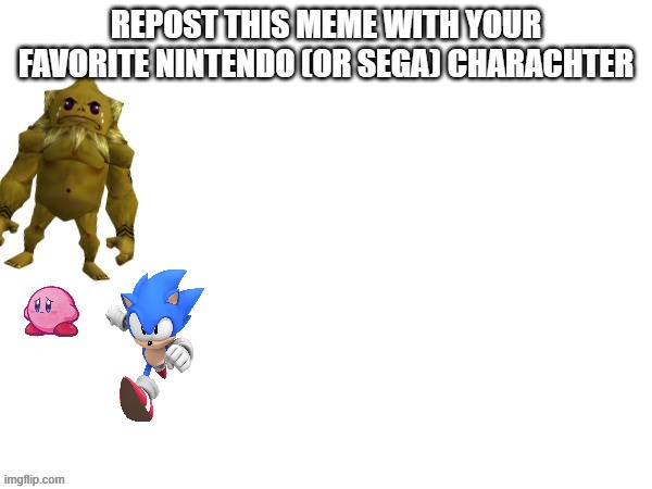 no tittle | image tagged in nintendo,repost,sonic the hedgehog,kirby | made w/ Imgflip meme maker