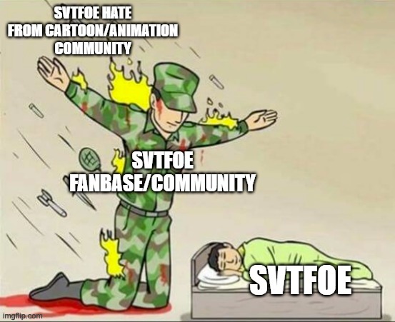 Thank you SVTFOE Fandom for protecting the show from the hate | image tagged in svtfoe,star vs the forces of evil,memes,funny,repost,soldier protecting sleeping child | made w/ Imgflip meme maker