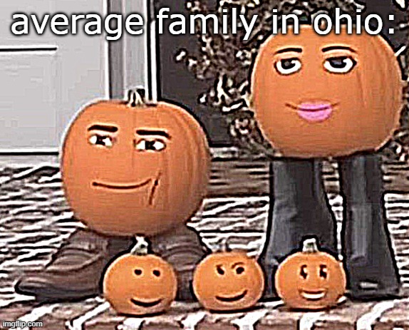pumkin family (REMASTERED) | average family in ohio: | image tagged in pumpkins with roblox faces,ohio,only in ohio | made w/ Imgflip meme maker