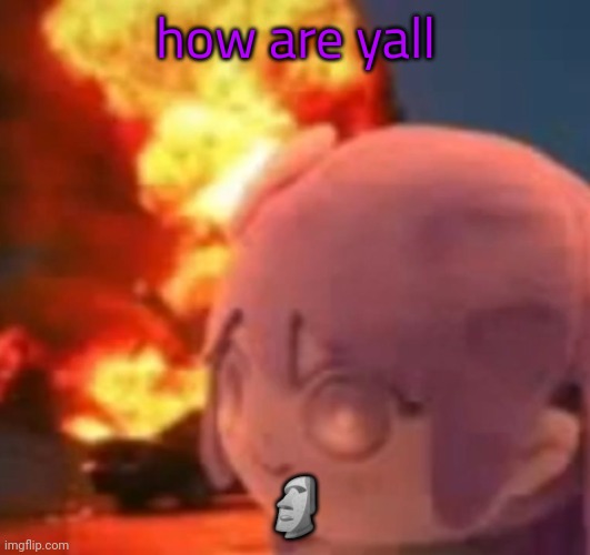 msmg | how are yall; 🗿 | image tagged in msmg | made w/ Imgflip meme maker