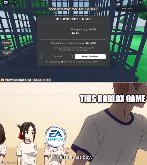 iiiiii | THIS ROBLOX GAME | image tagged in i raised that boy | made w/ Imgflip meme maker