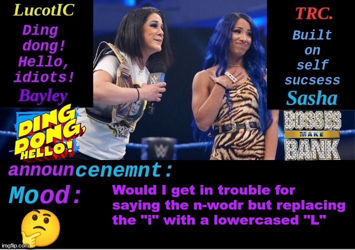 hmmm | Would I get in trouble for saying the n-wodr but replacing the "i" with a lowercased "L"; 🤔 | image tagged in lucotic and trc boss 'n' hug connection duo announcement temp | made w/ Imgflip meme maker
