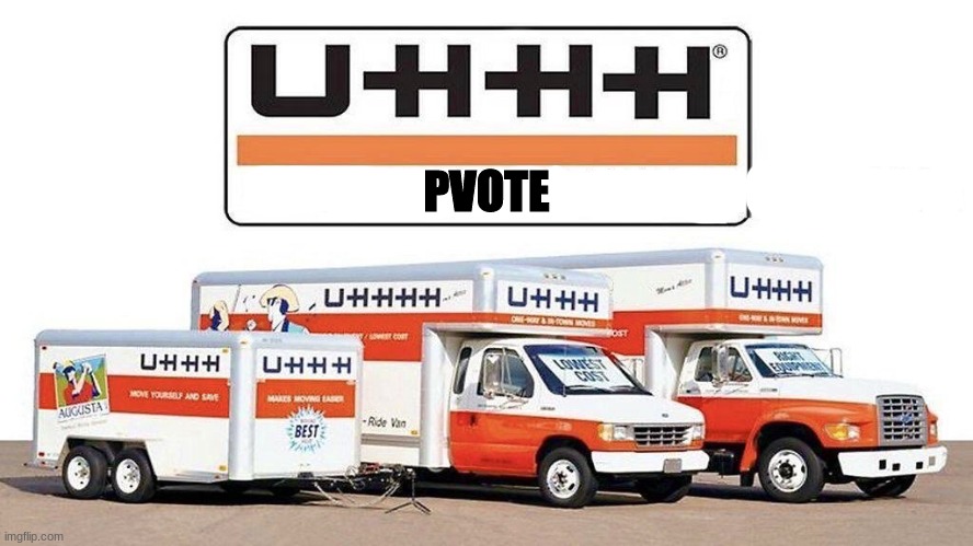 5 and I'll post this in funny | PVOTE | image tagged in uhhh truck | made w/ Imgflip meme maker