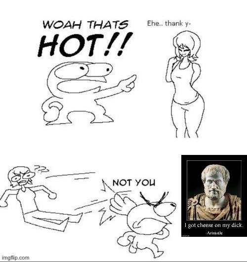 (Real) | image tagged in not you | made w/ Imgflip meme maker