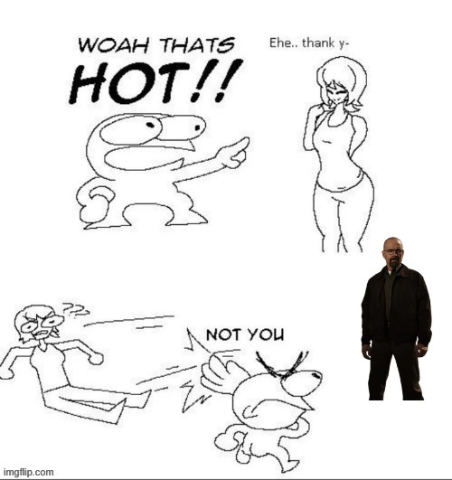 not you | image tagged in not you | made w/ Imgflip meme maker