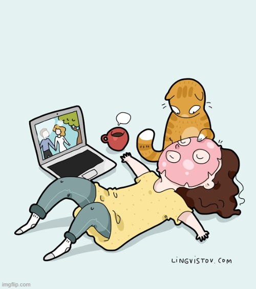 A Cat Lady's Way Of Thinking | image tagged in memes,comics,cat lady,relaxing,cats,i dont know what i am doing | made w/ Imgflip meme maker
