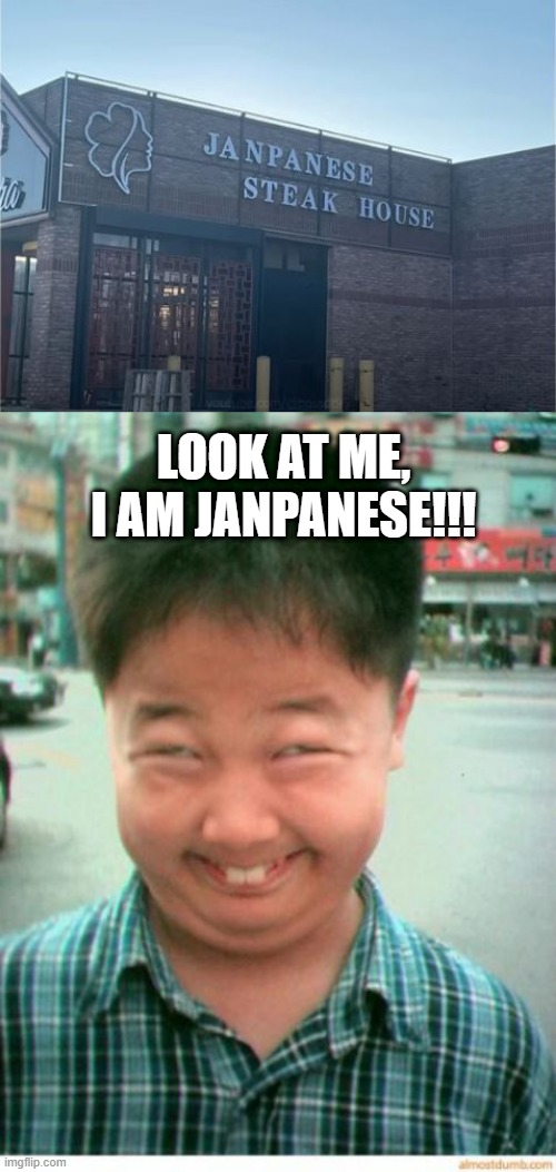 New Asian Cuisine | LOOK AT ME, I AM JANPANESE!!! | image tagged in funny asian face | made w/ Imgflip meme maker