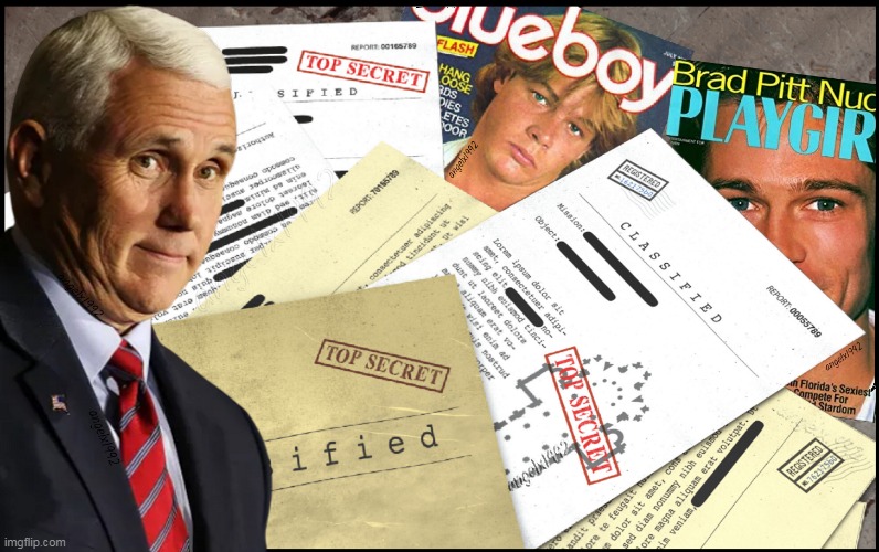 image tagged in mike pence,brad pitt,lgbtq,clown car republicans,classified documents,top secret | made w/ Imgflip meme maker