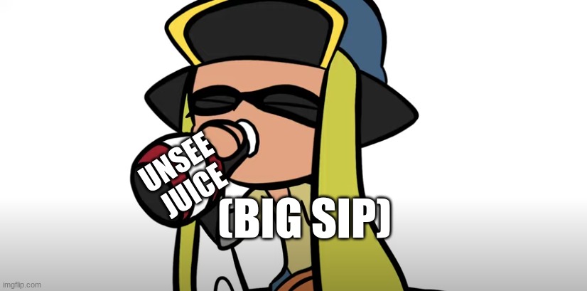 Captain 3 chug | UNSEE JUICE; (BIG SIP) | image tagged in captain 3 chug,big sip | made w/ Imgflip meme maker