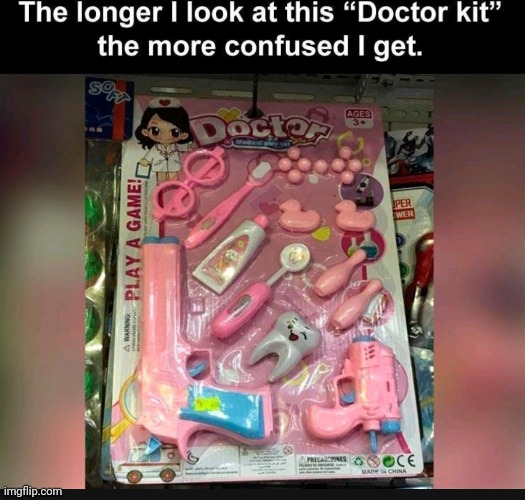 Wow... just wow | image tagged in one job,why,doctors kit | made w/ Imgflip meme maker
