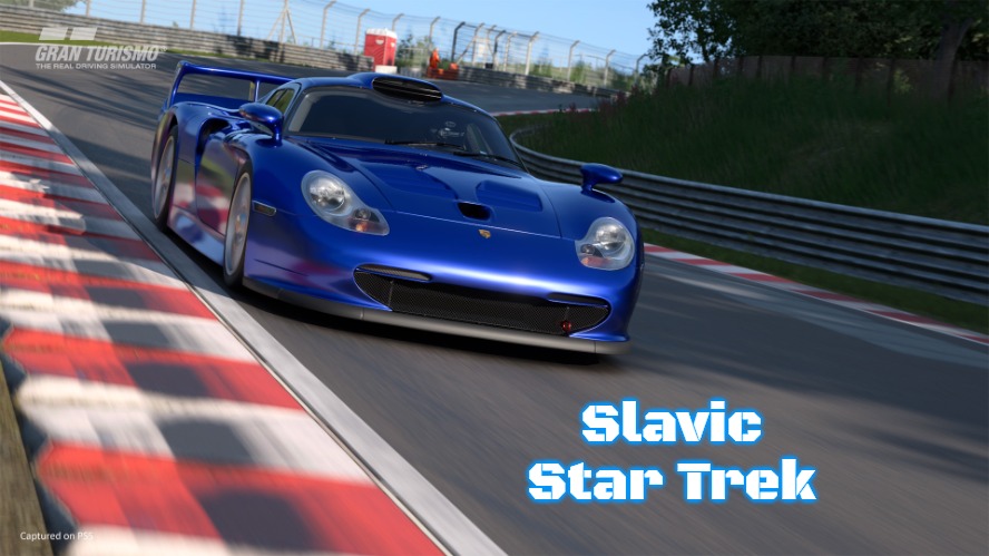 Gran Turismo 7 | Slavic Star Trek | image tagged in gran turismo 7,slavic,slavic star trek | made w/ Imgflip meme maker