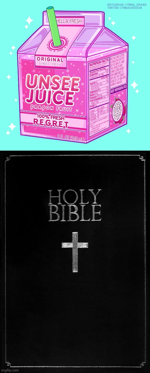 image tagged in unsee juice,holy-bible | made w/ Imgflip meme maker