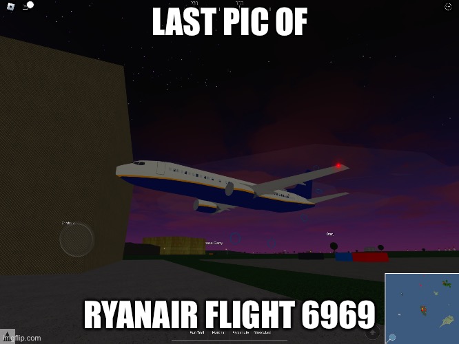 Pov: ryanair | LAST PIC OF; RYANAIR FLIGHT 6969 | image tagged in ryanair | made w/ Imgflip meme maker