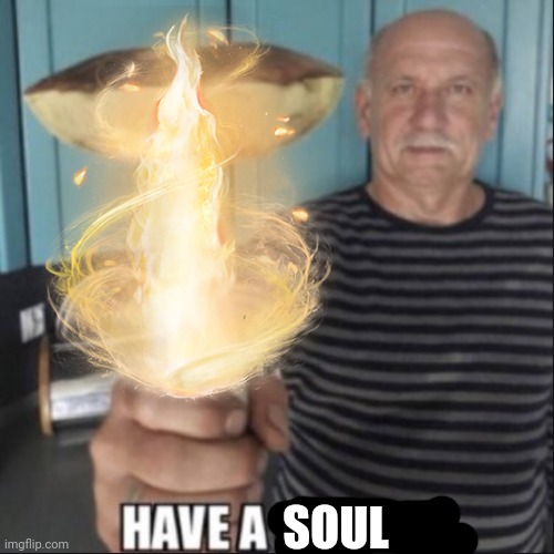 SOUL | made w/ Imgflip meme maker