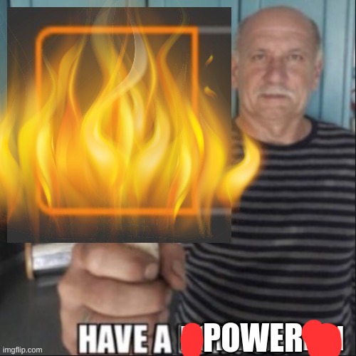 POWER | made w/ Imgflip meme maker