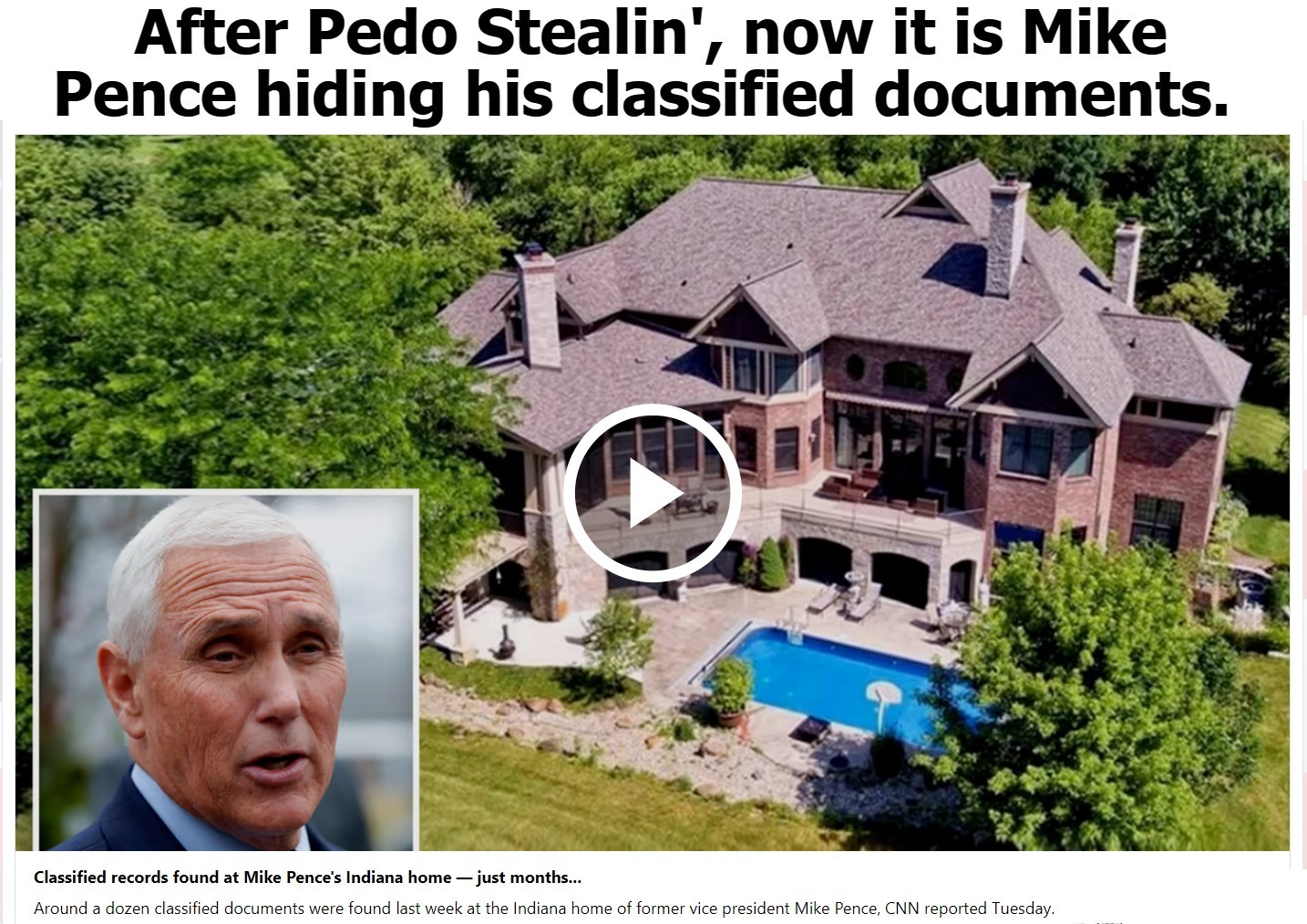 After Pedo Stealin', now it is Mike Pence hiding his classified documents. | image tagged in pedo mike pence,pedophile,pedophiles,criminal minds,government corruption,mike pence | made w/ Imgflip meme maker