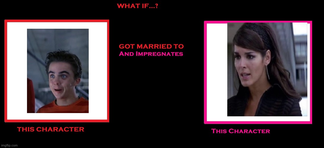 Codyxronica | image tagged in what if this person marries and impregnates this character | made w/ Imgflip meme maker