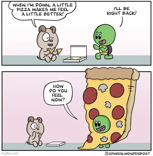 image tagged in comics/cartoons,wholesome,comics,wholesome content,memes,pizza | made w/ Imgflip meme maker