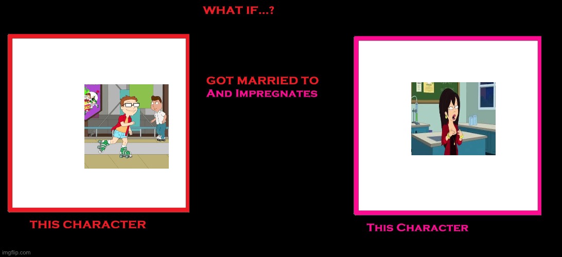Stevexauntgwen | image tagged in what if this person marries and impregnates this character | made w/ Imgflip meme maker
