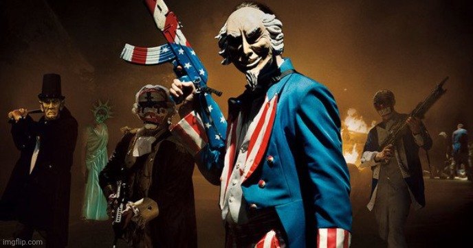 The Purge: Uncle Sam | image tagged in the purge uncle sam | made w/ Imgflip meme maker