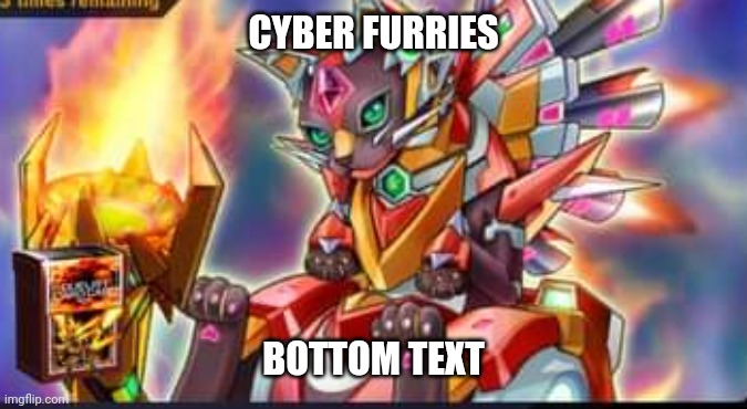 Art by KONAMI | CYBER FURRIES; BOTTOM TEXT | image tagged in konami,yugioh,master duel,gaming,anime,salamangreat | made w/ Imgflip meme maker