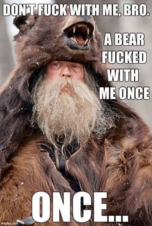 Don't Mess with me bro | image tagged in fun,funny,swear word,bearhug,oh wow are you actually reading these tags | made w/ Imgflip meme maker