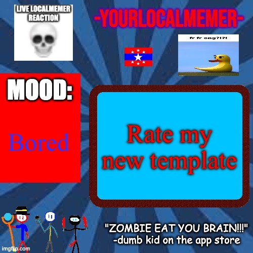Helm gnaw my phone doesn’t have the fonts now it’s fancy ☠️ | Rate my new template; Bored | image tagged in -yourlocalmemer- announcement 2 0 | made w/ Imgflip meme maker