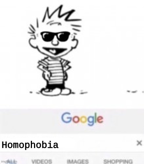 Homophobia | made w/ Imgflip meme maker