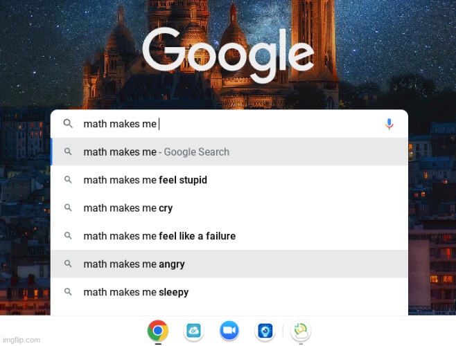 I hate MATH!!! | image tagged in custom template | made w/ Imgflip meme maker