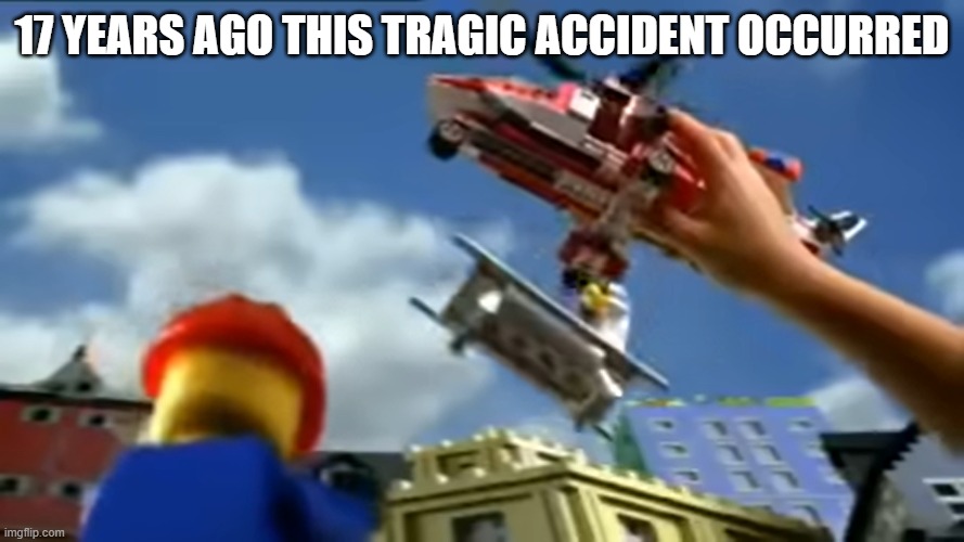 a man has fallen into a river in lego city | 17 YEARS AGO THIS TRAGIC ACCIDENT OCCURRED | image tagged in a,man,has,fallen,into,river | made w/ Imgflip meme maker
