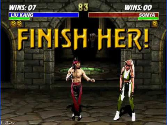 Finish Her | image tagged in finish her | made w/ Imgflip meme maker