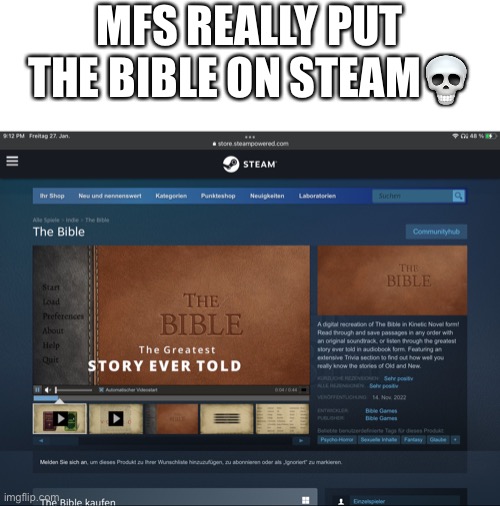 MFS REALLY PUT THE BIBLE ON STEAM💀 | made w/ Imgflip meme maker