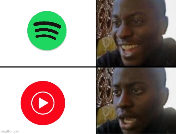 Music | image tagged in oh yeah oh no | made w/ Imgflip meme maker