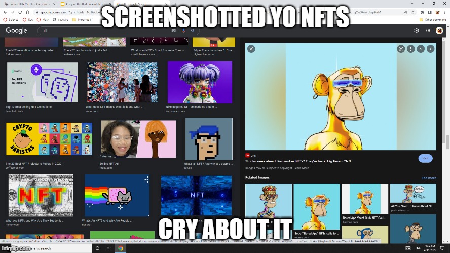 SCREENSHOTTED YO NFTS; CRY ABOUT IT | made w/ Imgflip meme maker