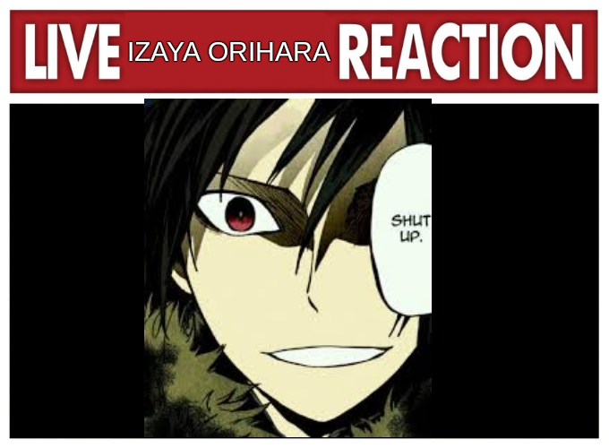 High Quality izaya orihara reaction Blank Meme Template