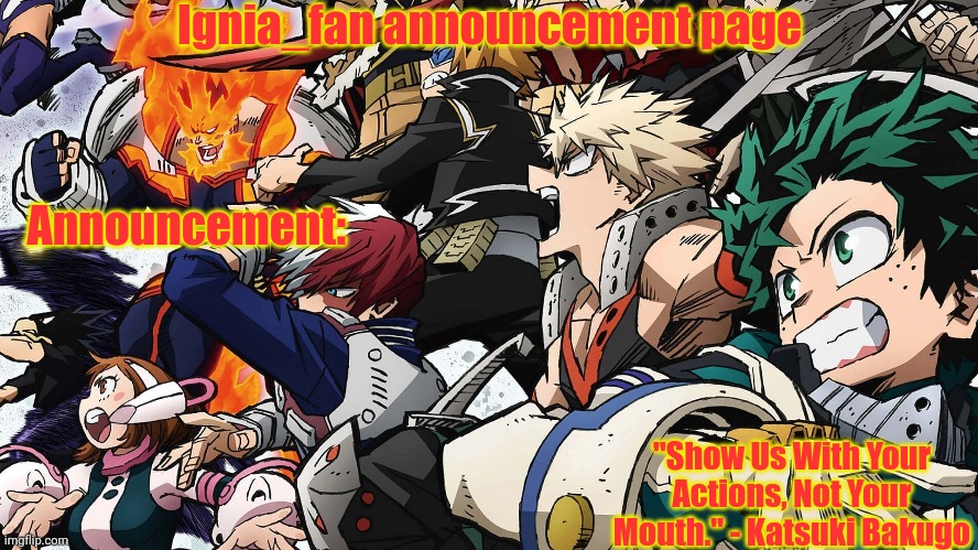 High Quality Ignia_fan announcement page. MHA version Blank Meme Template