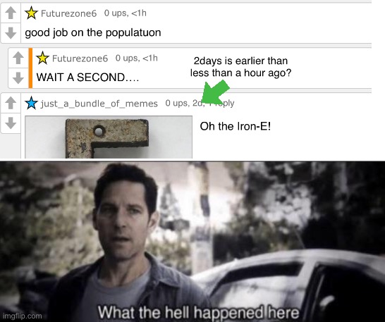 WAIT A SECOND | image tagged in what the hell happened here,comment,funny,memes | made w/ Imgflip meme maker