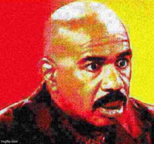 Steve Harvey Shocked | image tagged in steve harvey shocked | made w/ Imgflip meme maker