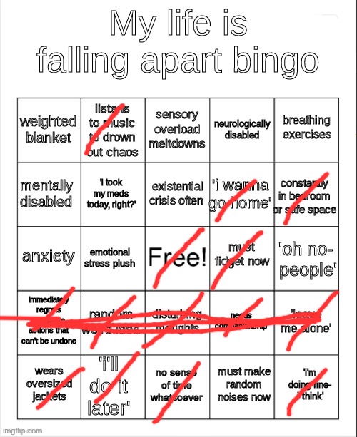 my life is falling apart bingo | image tagged in my life is falling apart bingo | made w/ Imgflip meme maker