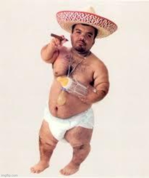 mexican dwarf | image tagged in mexican dwarf | made w/ Imgflip meme maker