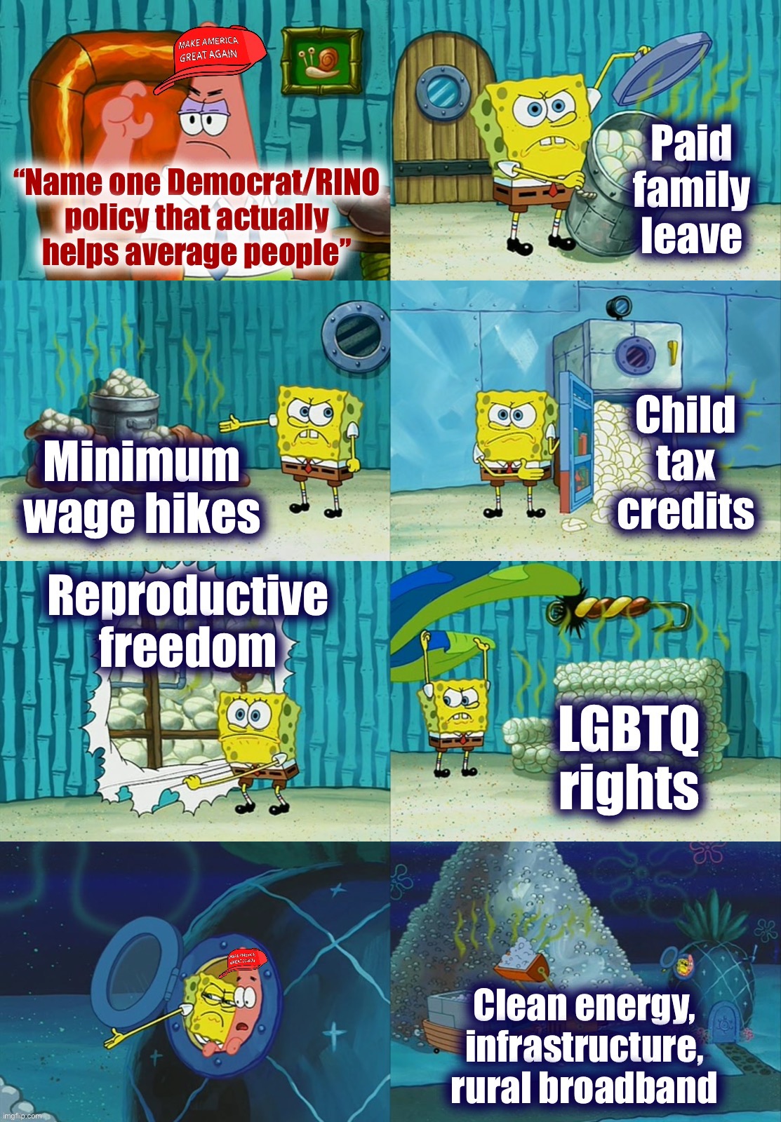 Democrat policies that help people: Go | image tagged in name one democrat policy,democrats,democratic party,conservative logic,conservative hypocrisy,politics | made w/ Imgflip meme maker
