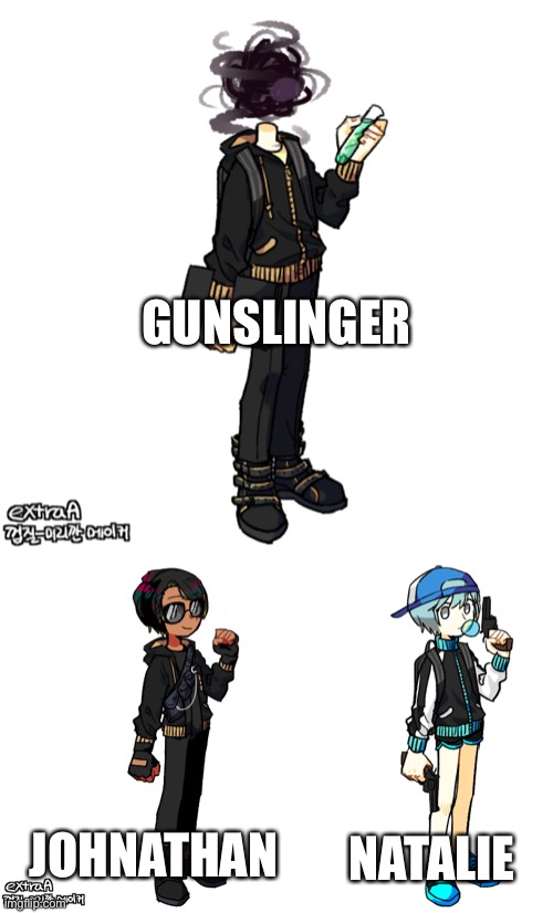 I can put lore for them in the comments if you want. It’s loooooong though. | GUNSLINGER; JOHNATHAN; NATALIE | image tagged in gunslinger full transparent,johnathan transparent oc,natalie picrew | made w/ Imgflip meme maker