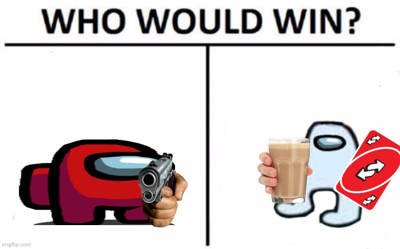 Who Would Win? | image tagged in memes,who would win | made w/ Imgflip meme maker